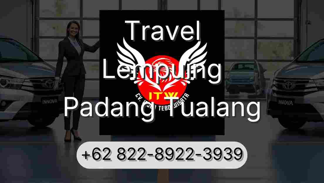 Travel Lempuing Padang Tualang