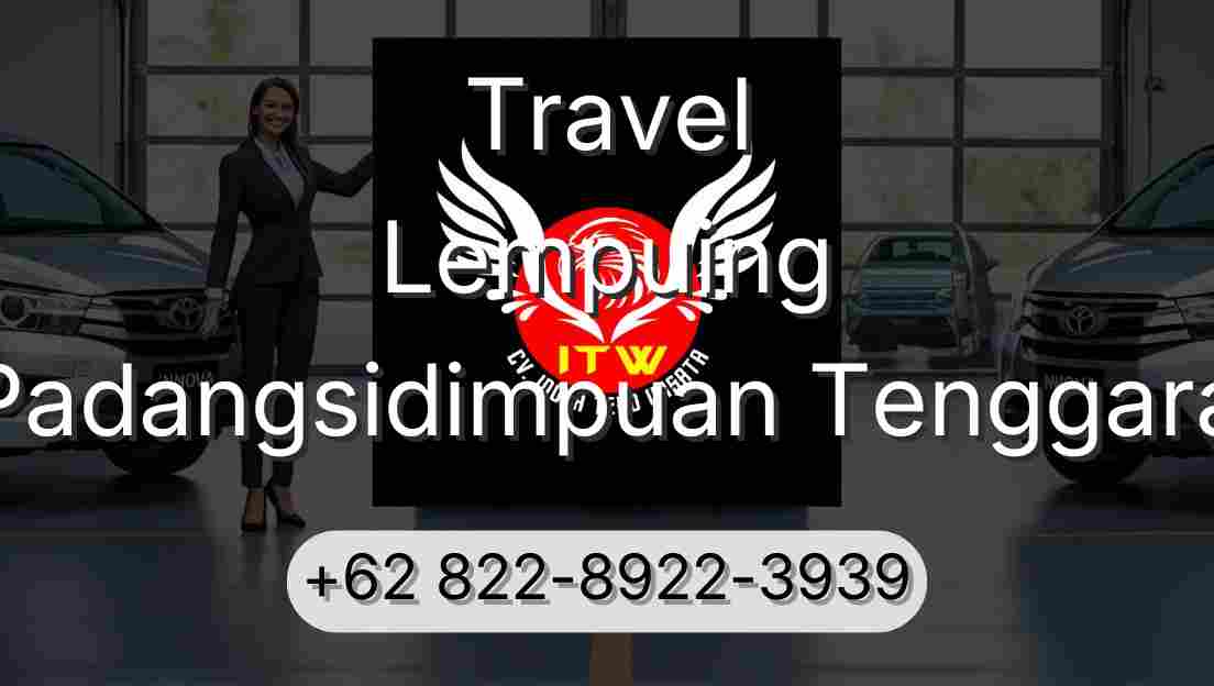 Travel Lempuing Padangsidimpuan Tenggara