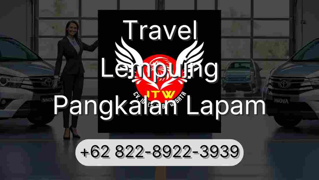 Travel Lempuing Pangkalan Lapam