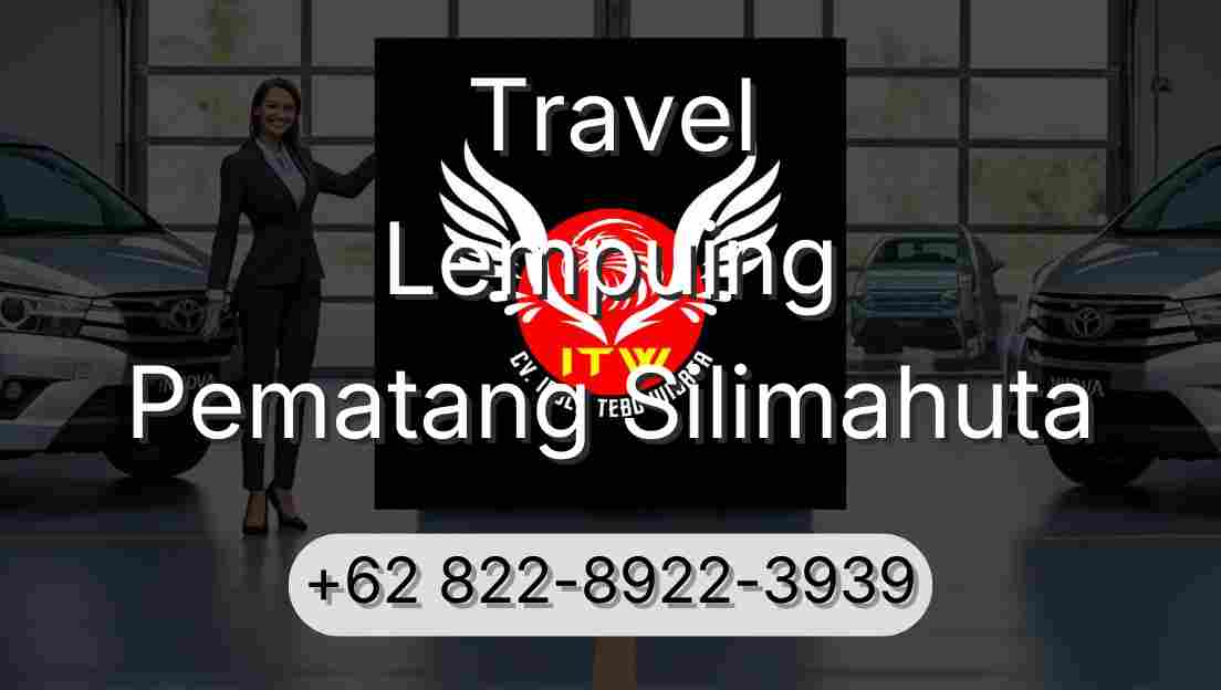 Travel Lempuing Pematang Silimahuta