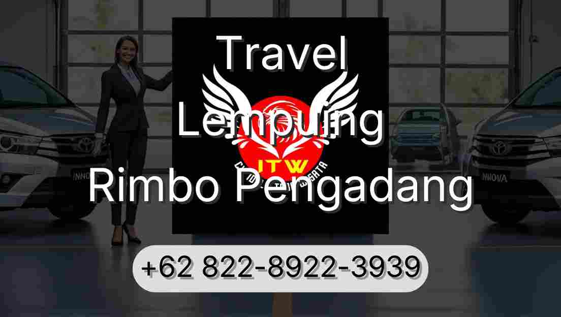 Travel Lempuing Rimbo Pengadang