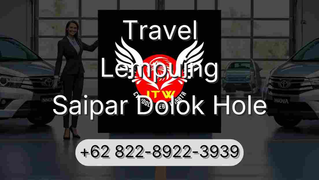 Travel Lempuing Saipar Dolok Hole