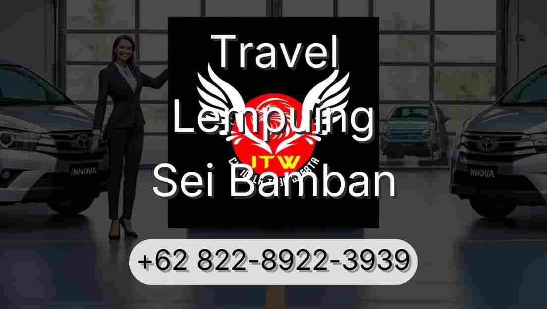Travel Lempuing Sei Bamban