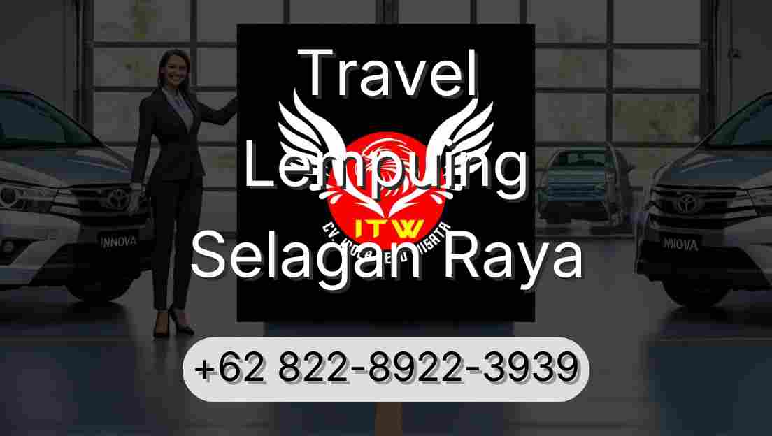 Travel Lempuing Selagan Raya