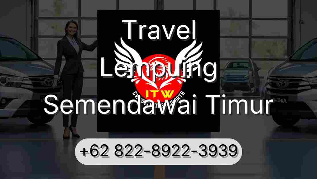 Travel Lempuing Semendawai Timur