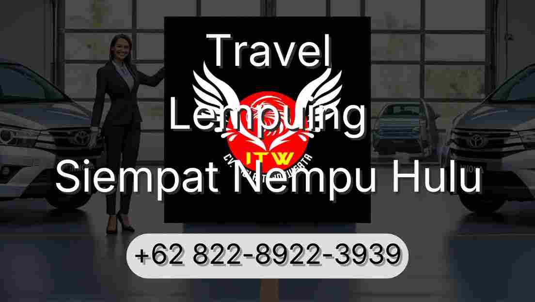 Travel Lempuing Siempat Nempu Hulu