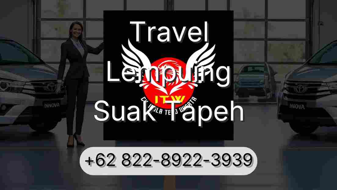 Travel Lempuing Suak Tapeh