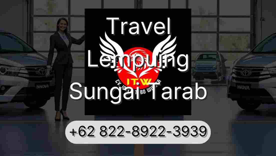 Travel Lempuing Sungai Tarab