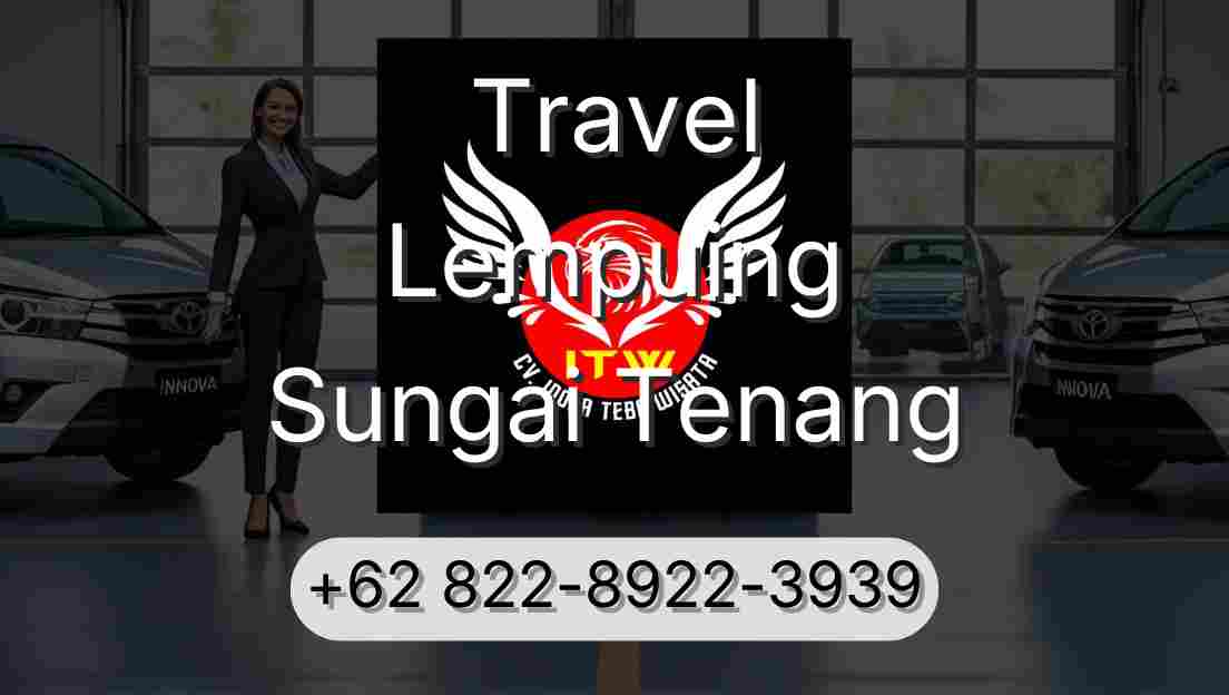 Travel Lempuing Sungai Tenang