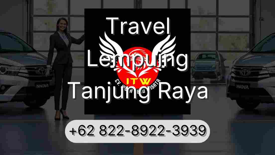 Travel Lempuing Tanjung Raya