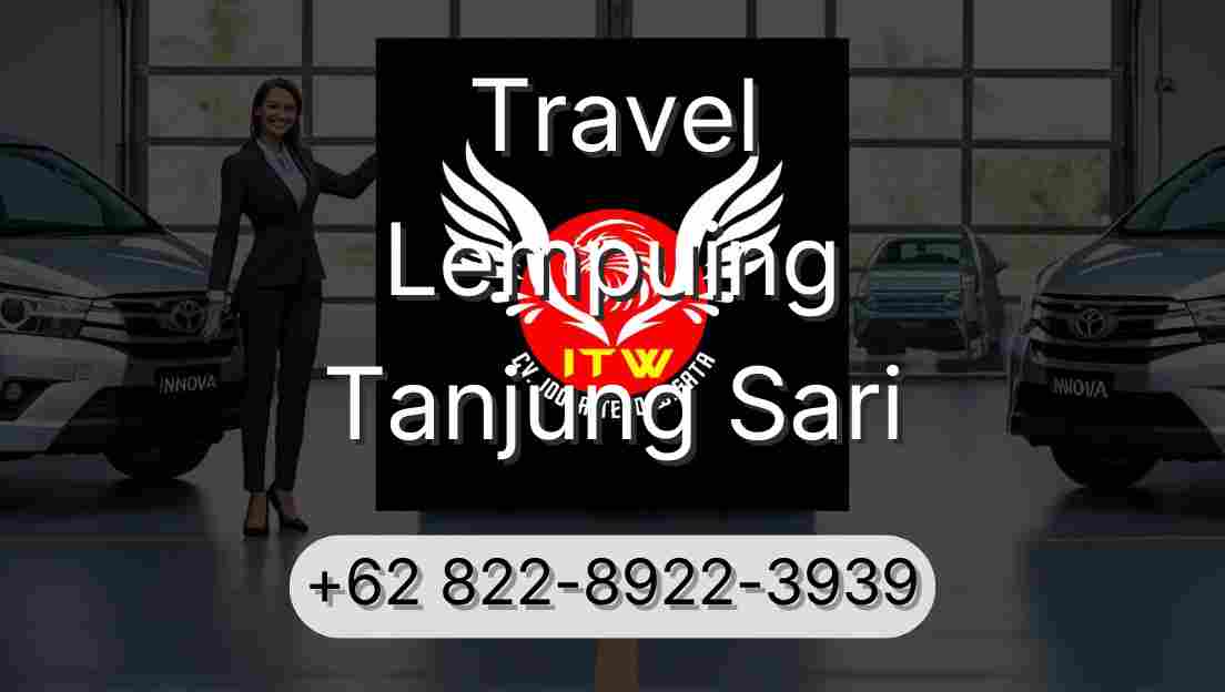 Travel Lempuing Tanjung Sari