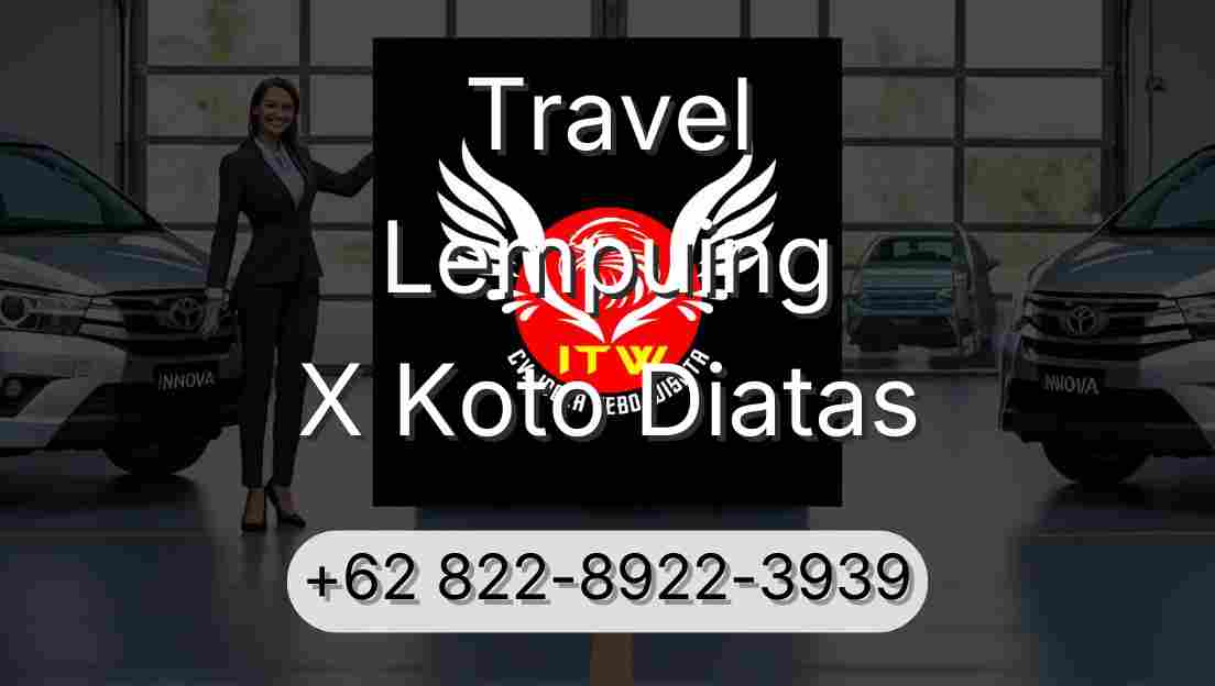 Travel Lempuing X Koto Diatas