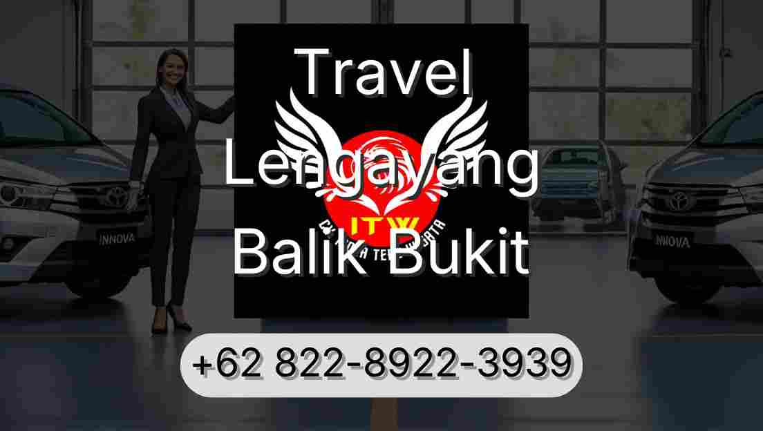 Travel Lengayang Balik Bukit