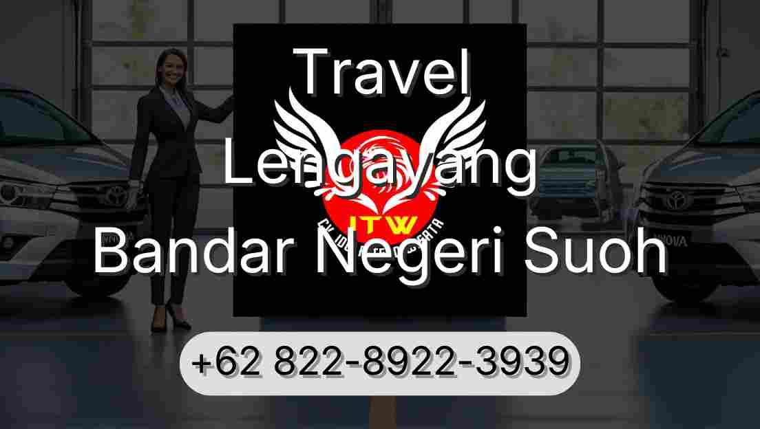 Travel Lengayang Bandar Negeri Suoh