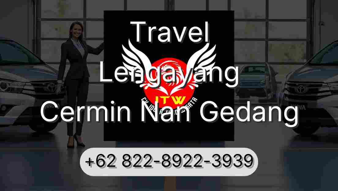 Travel Lengayang Cermin Nan Gedang