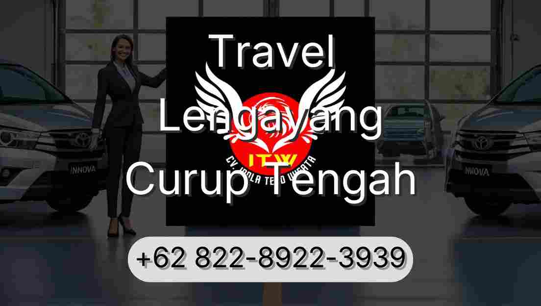 Travel Lengayang Curup Tengah