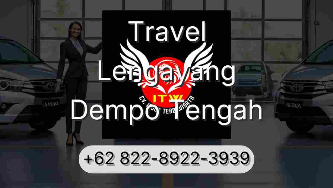 Travel Lengayang Dempo Tengah
