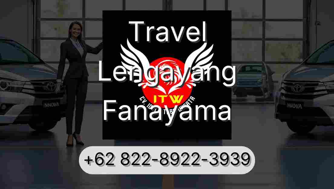 Travel Lengayang Fanayama