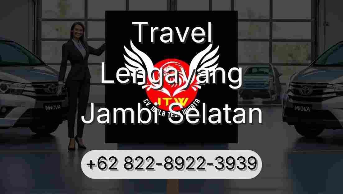 Travel Lengayang Jambi Selatan