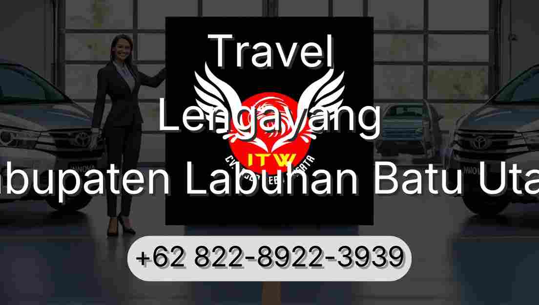 Travel Lengayang Kabupaten Labuhan Batu Utara