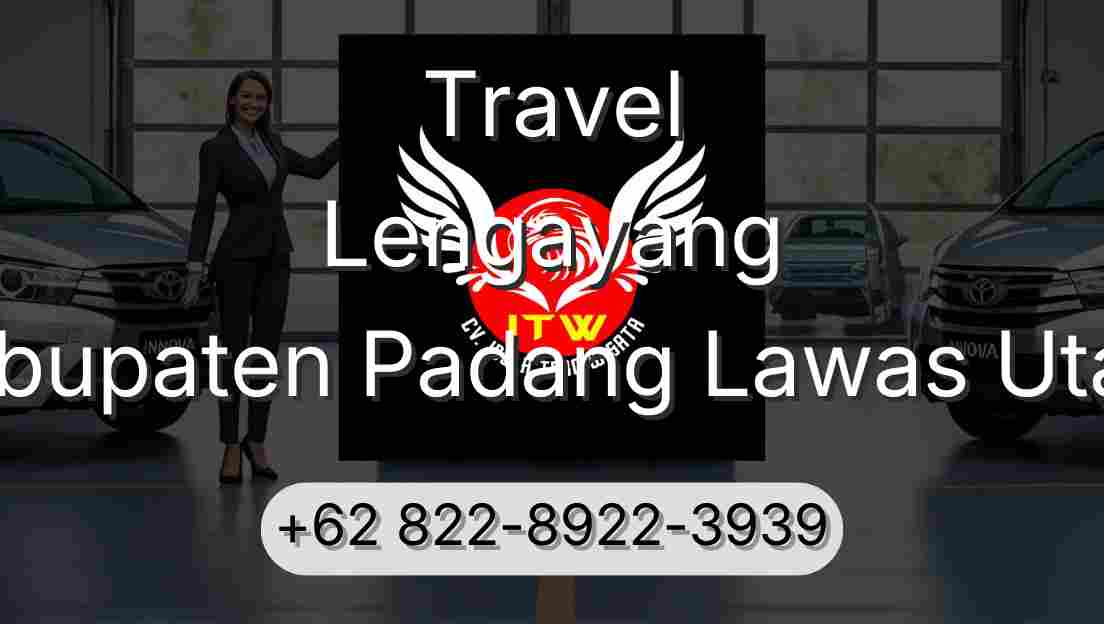 Travel Lengayang Kabupaten Padang Lawas Utara