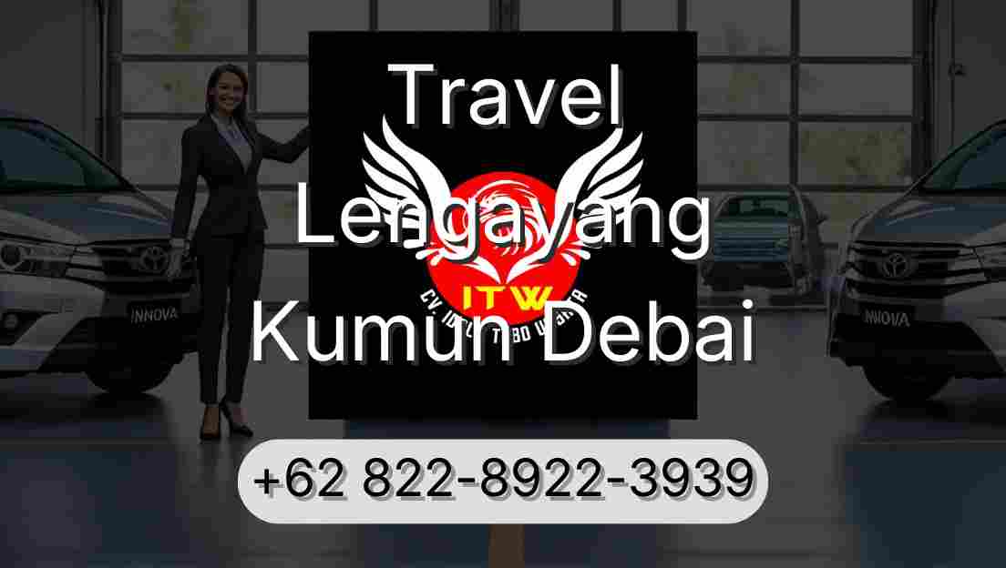 Travel Lengayang Kumun Debai