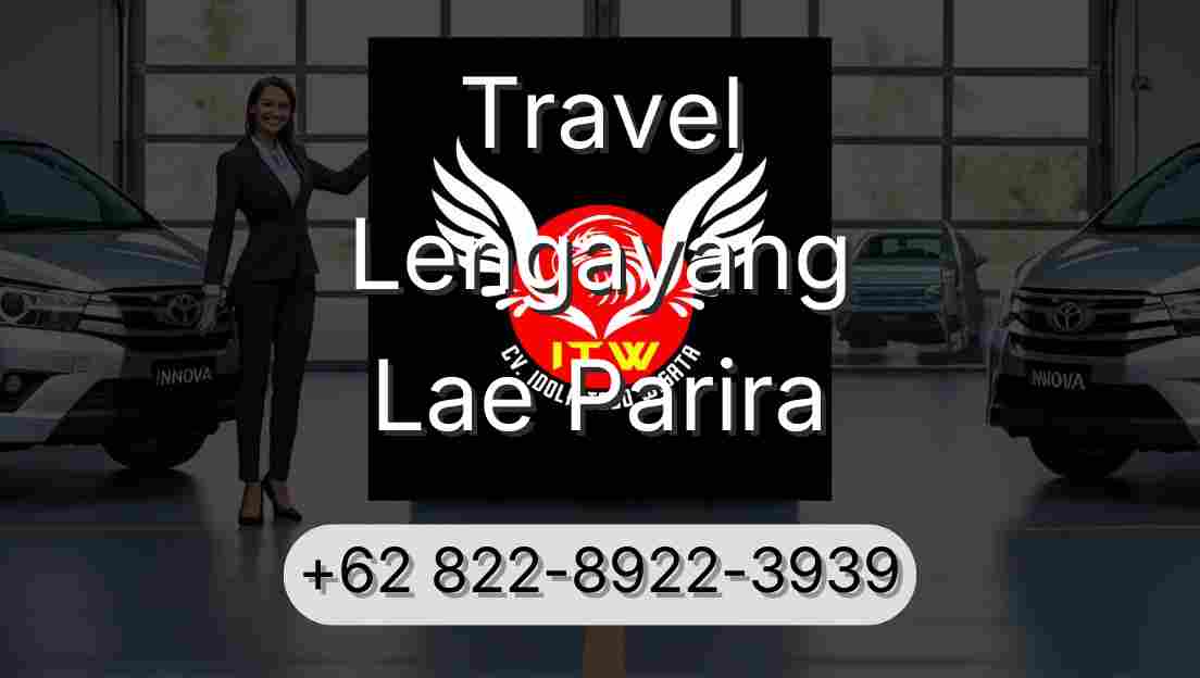Travel Lengayang Lae Parira