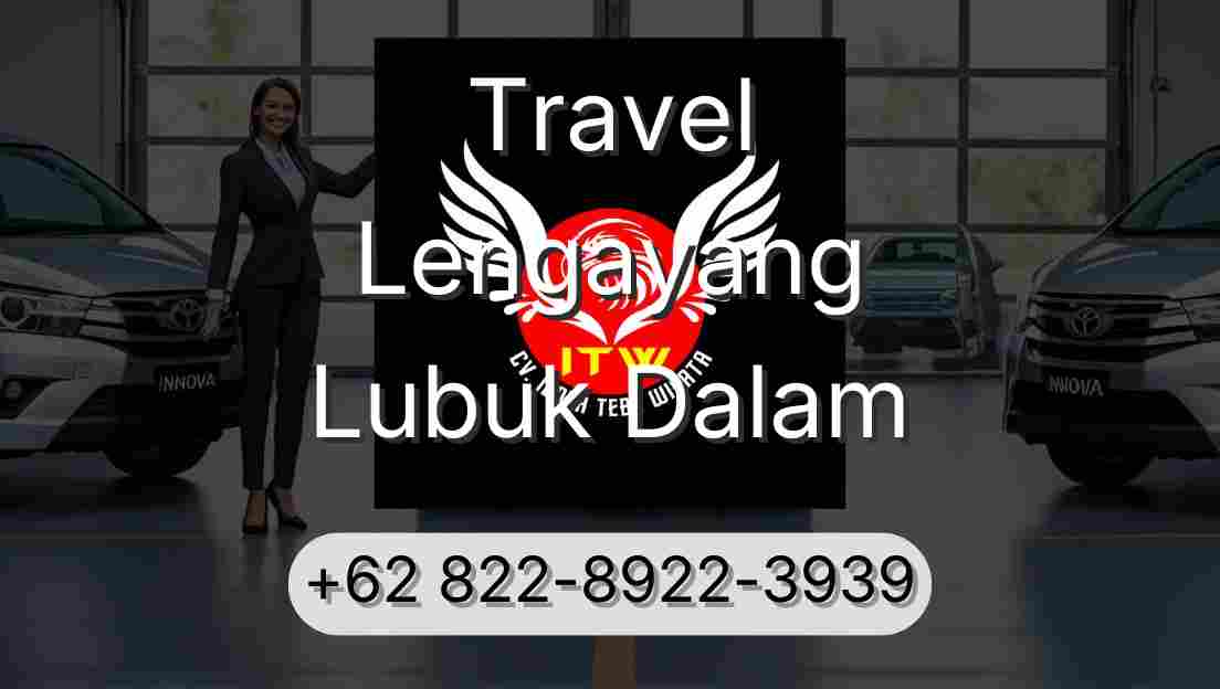 Travel Lengayang Lubuk Dalam