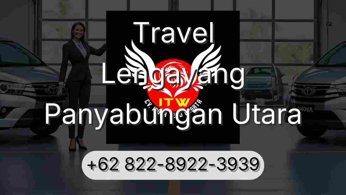 Travel Lengayang Panyabungan Utara