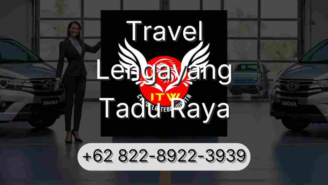 Travel Lengayang Tadu Raya