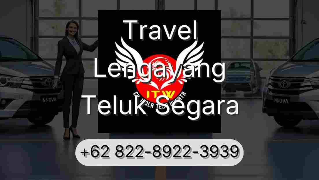 Travel Lengayang Teluk Segara