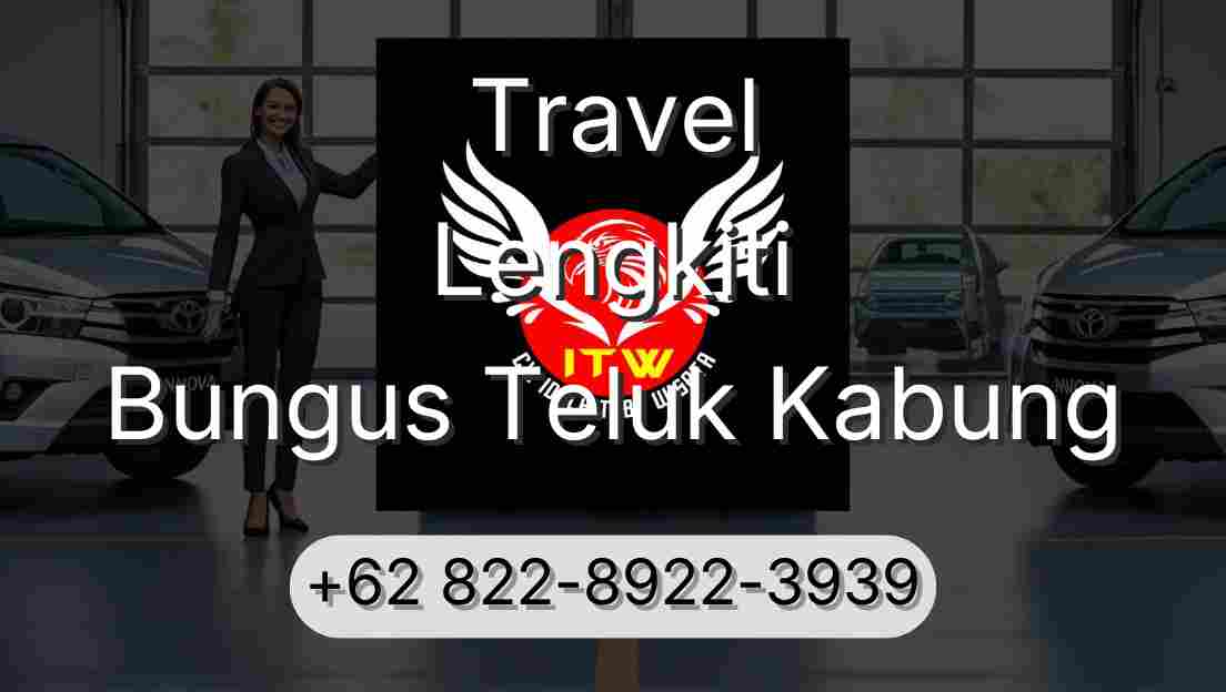 Travel Lengkiti Bungus Teluk Kabung