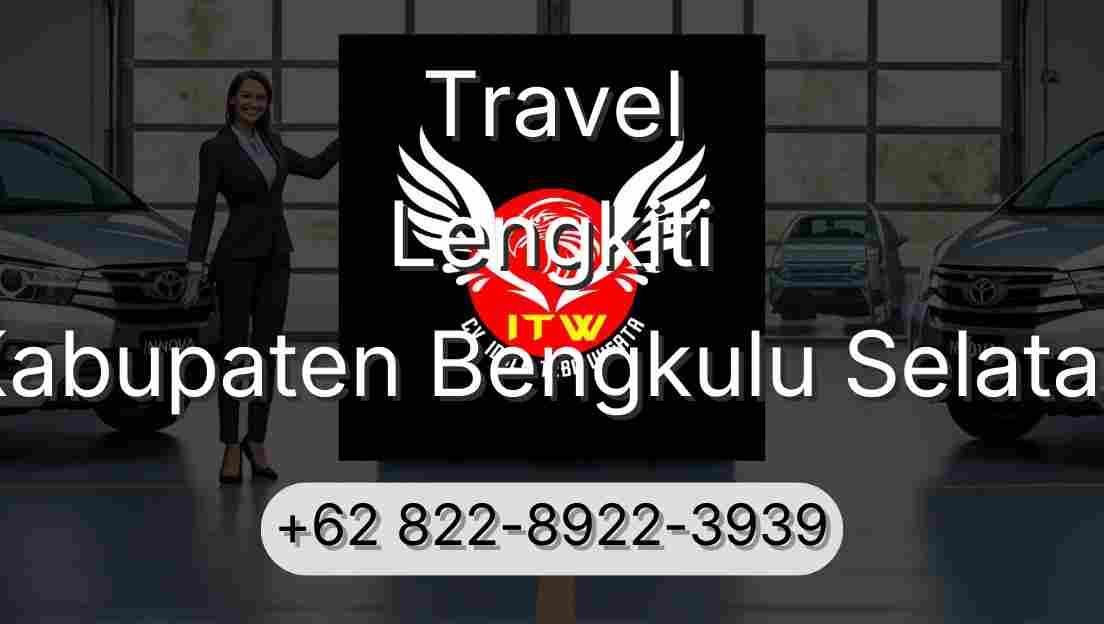 Travel Lengkiti Kabupaten Bengkulu Selatan