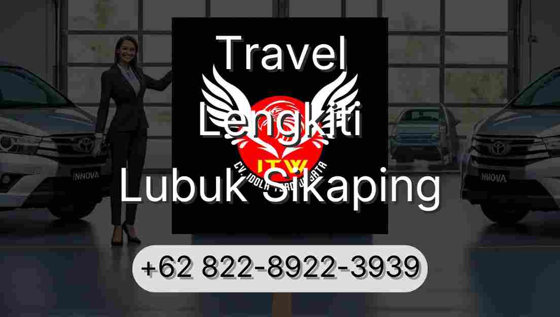 Travel Lengkiti Lubuk Sikaping