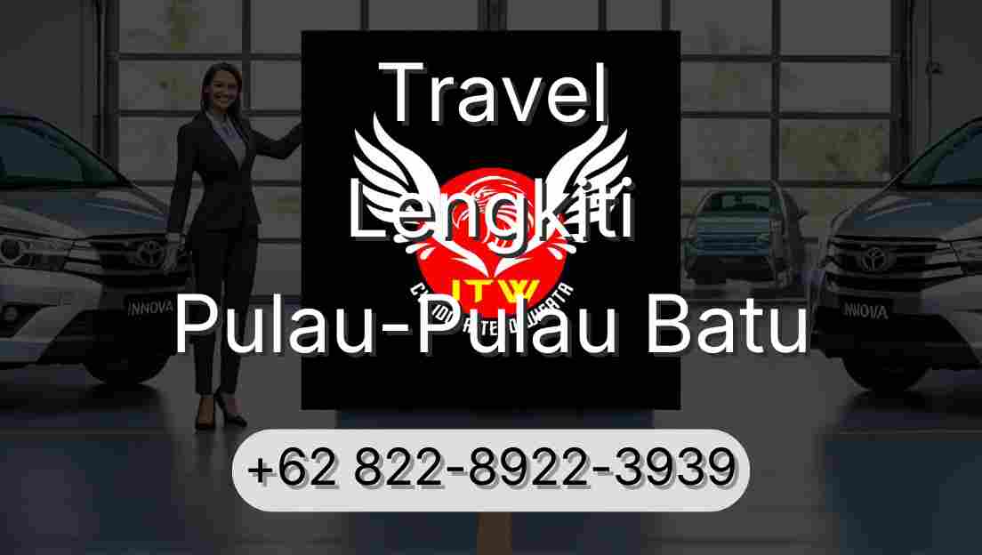 Travel Lengkiti Pulau-Pulau Batu