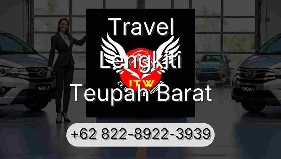 Travel Lengkiti Teupah Barat