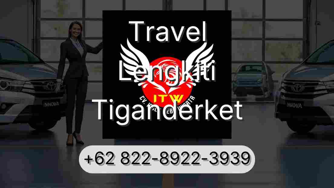 Travel Lengkiti Tiganderket