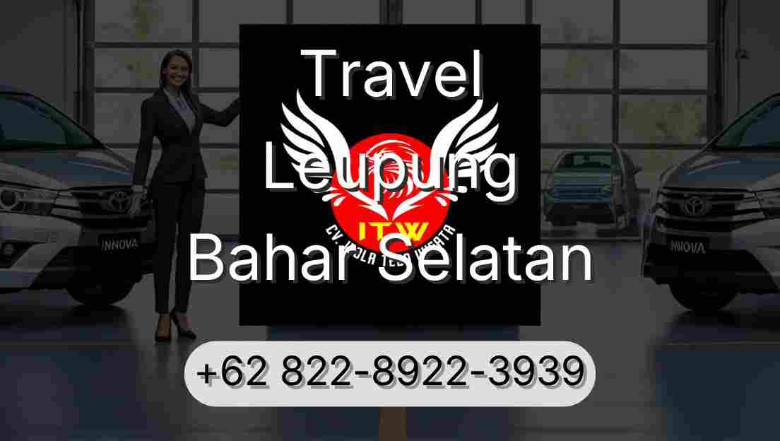 Travel Leupung Bahar Selatan