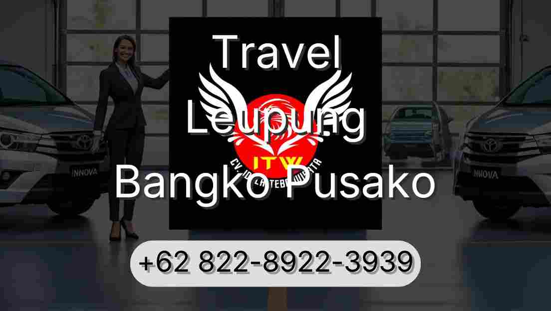 Travel Leupung Bangko Pusako