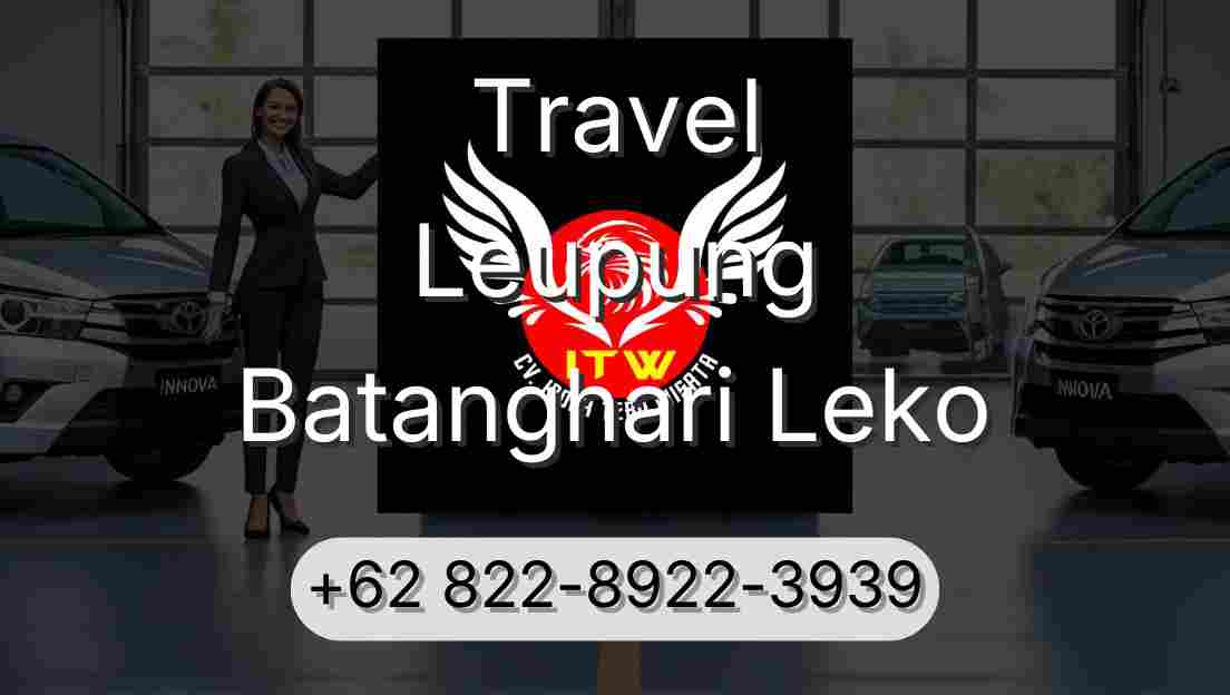 Travel Leupung Batanghari Leko