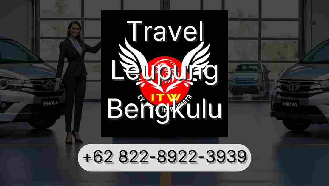Travel Leupung Bengkulu