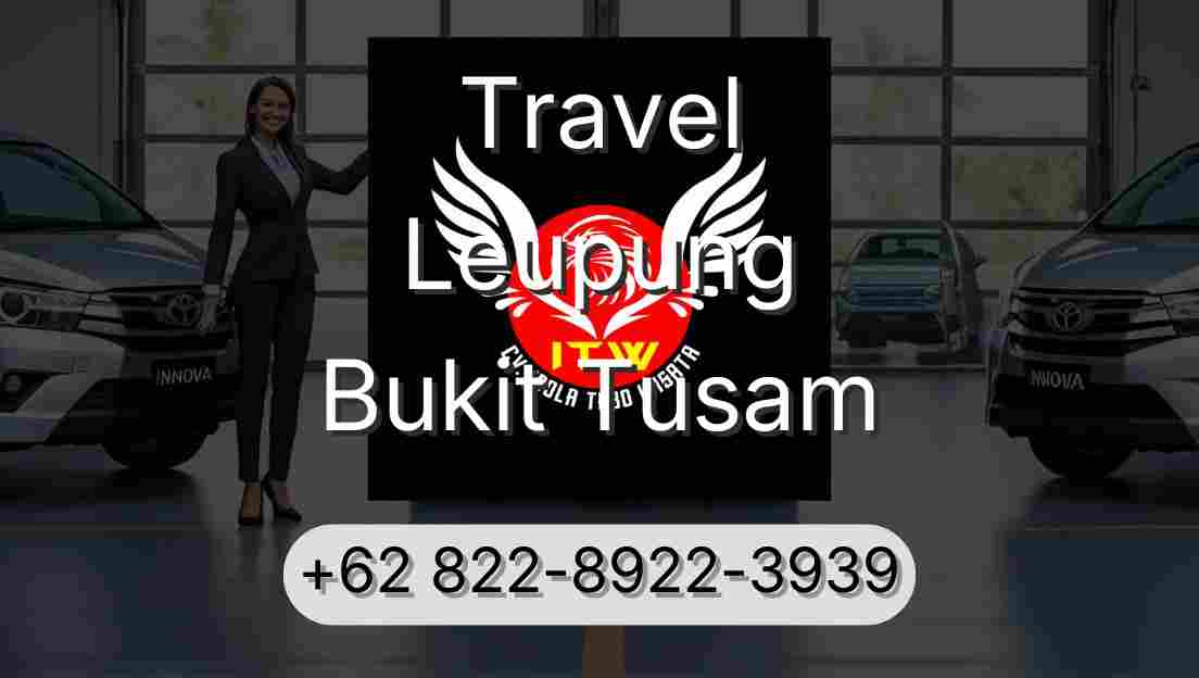 Travel Leupung Bukit Tusam