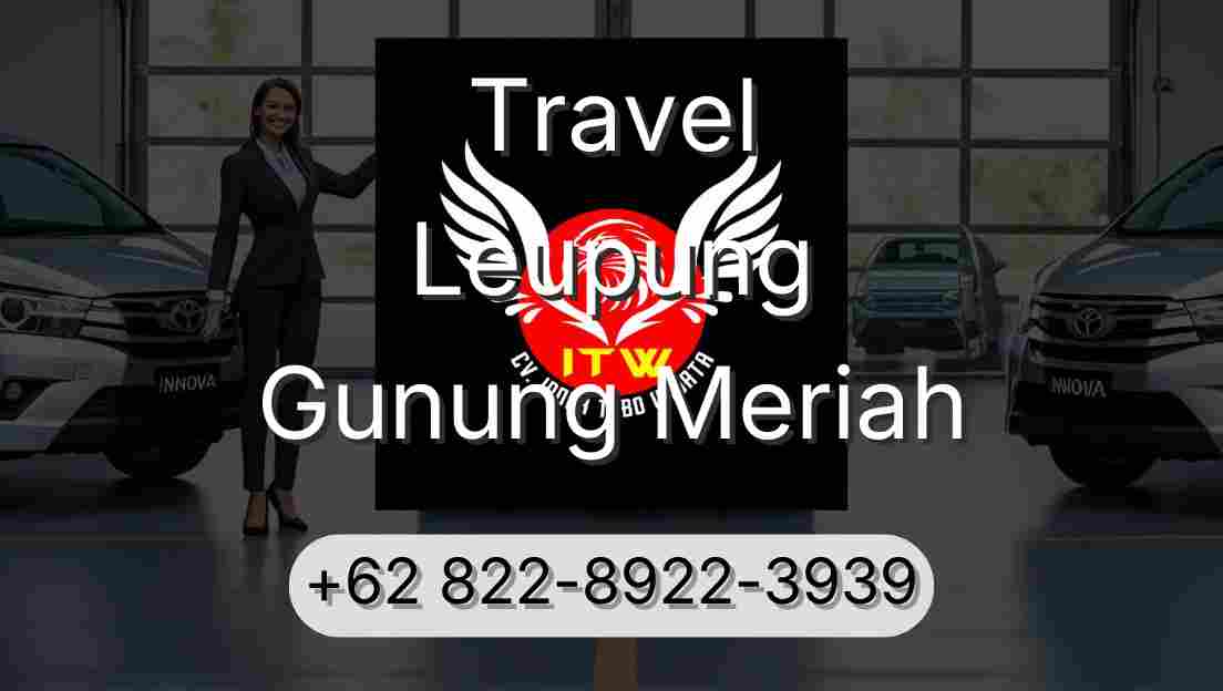 Travel Leupung Gunung Meriah