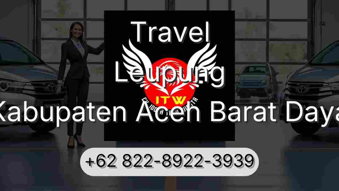 Travel Leupung Kabupaten Aceh Barat Daya