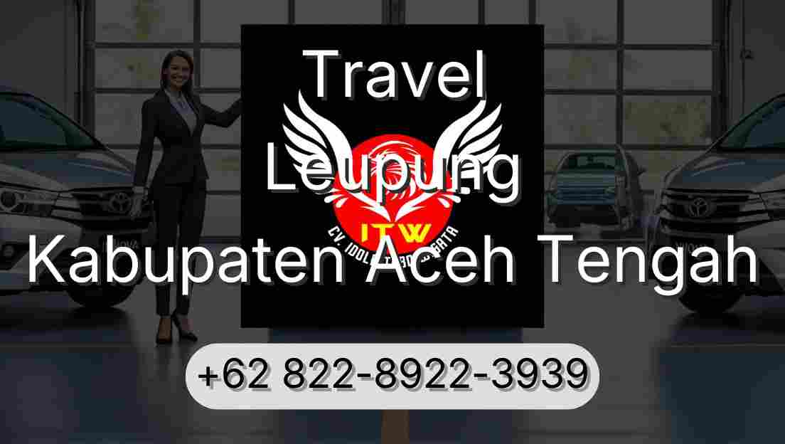 Travel Leupung Kabupaten Aceh Tengah