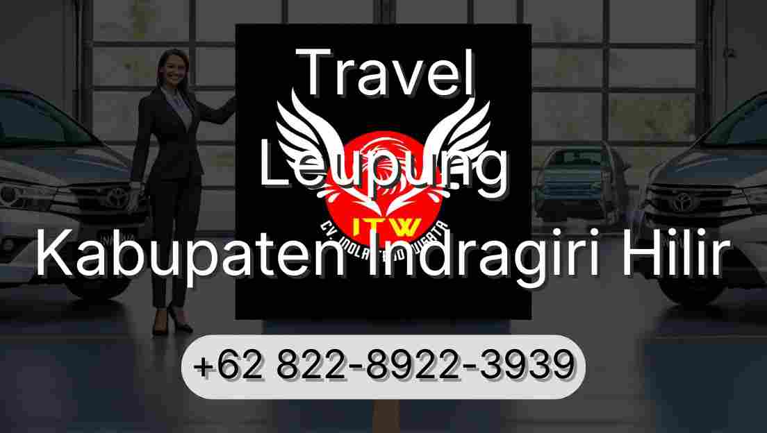Travel Leupung Kabupaten Indragiri Hilir