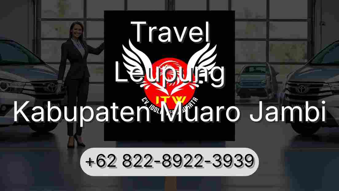 Travel Leupung Kabupaten Muaro Jambi