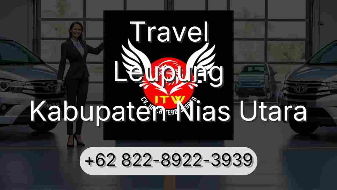 Travel Leupung Kabupaten Nias Utara