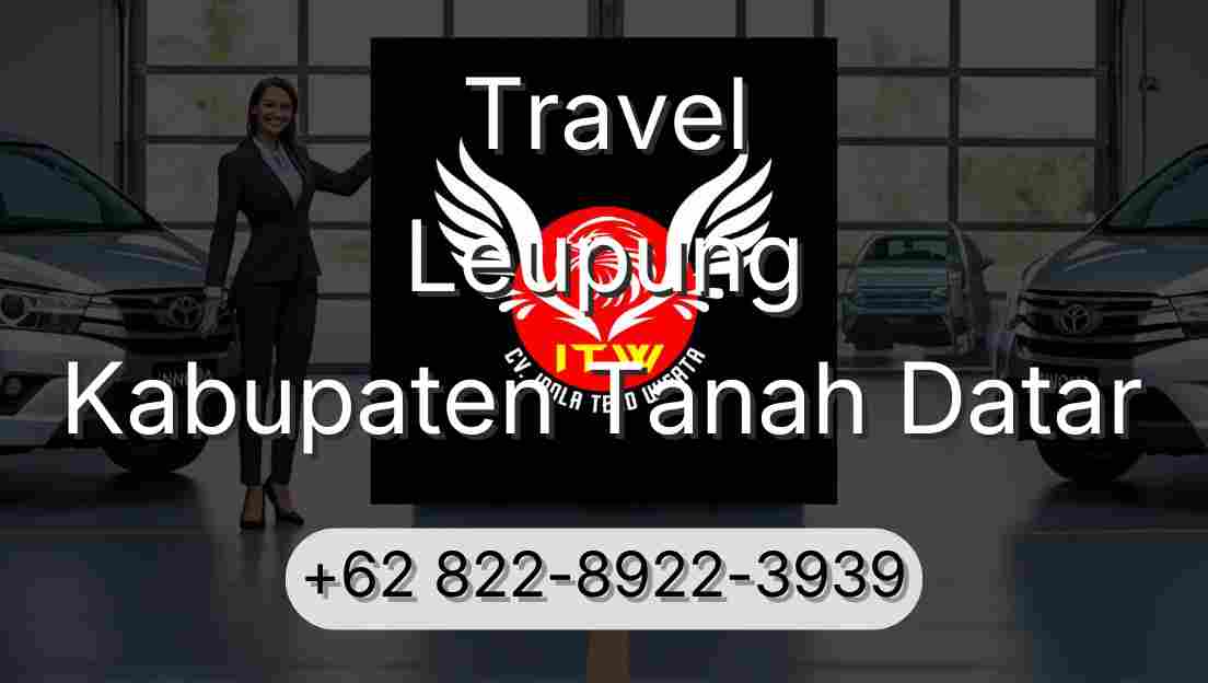 Travel Leupung Kabupaten Tanah Datar