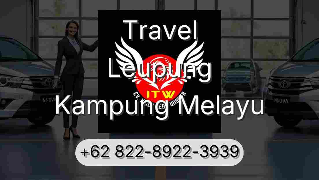 Travel Leupung Kampung Melayu